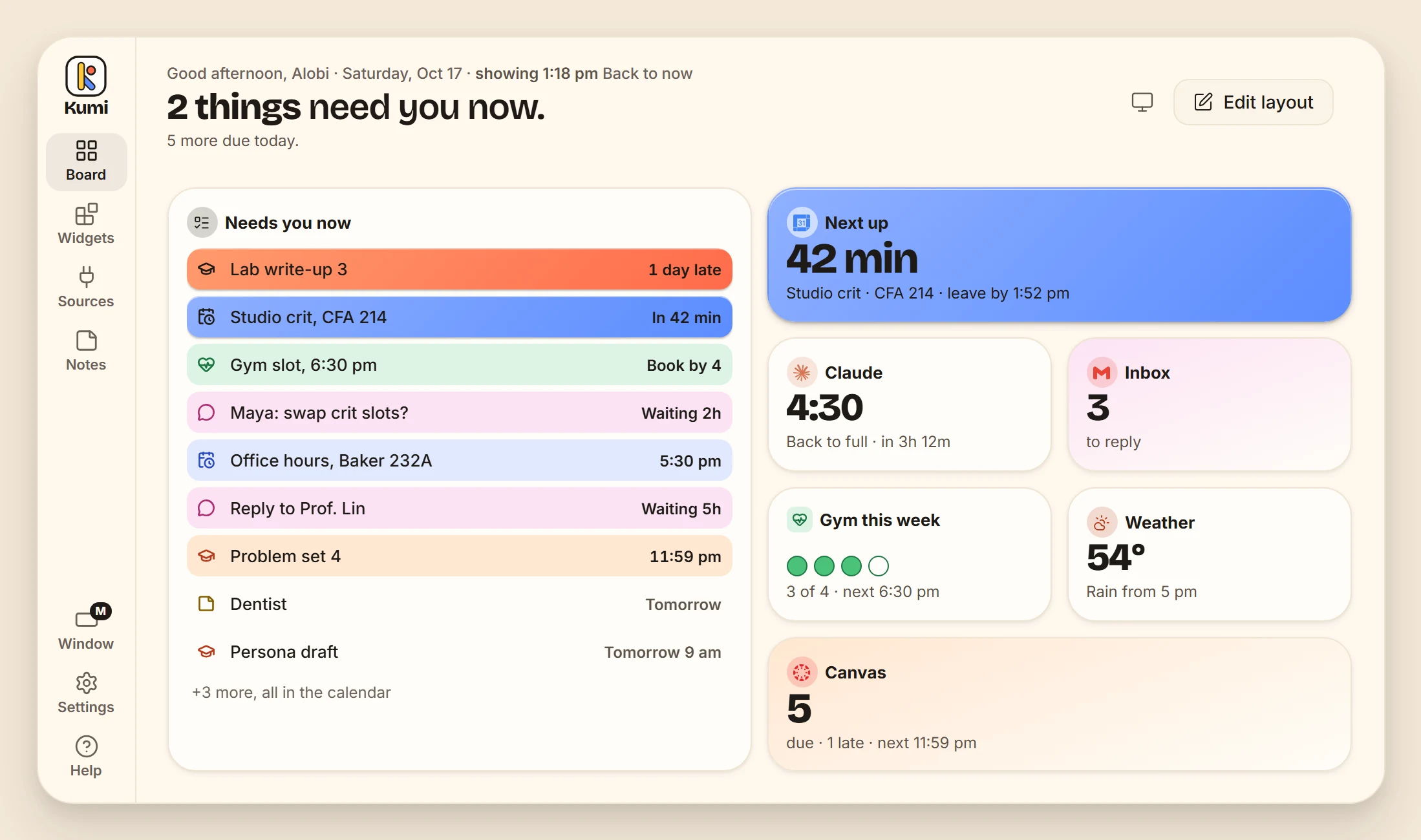 Kumi’s board: Needs you now on the left, with the next event and supporting widgets on the right.