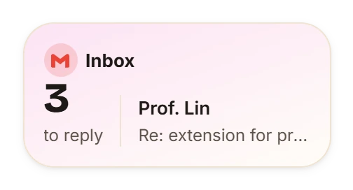 At 2 by 1: Inbox, 3, to reply, with the first one beside it: Prof. Lin, about an extension for problem set 4.